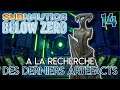 A LA RECHERCHE DES DERNIERS ARTEFACTS - Subnautica Below Zero | 14