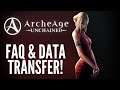 ArcheAge and ArcheAge Unchained Data Transfer and FAQ! (MMORPG PC Kakao Games)