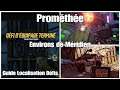Borderlands 3 - Prométhée : Environs de Méridien / Guide Localisation Défis