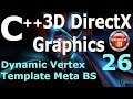 C++ 3D DirectX Tutorial [Dynamic Vertex / Template Meta]