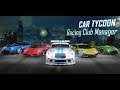 Car Tycoon Racing Club Manager android game first look gameplay español
