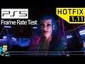 Cyberpunk 2077 Patch 1.11 (Hot Fix) - PS5 Frame Rate Test