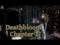 Deathbloom Chapter 2|Маникены