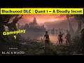 Elder Scrolls Online Blackwood Chapter DLC - A Deadly Secret | Gameplay 1