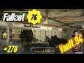 Fallout 76 ☢️ #270 Senkung der Sicherheitsstufe im Vault [Multiplayer] [Facecam] [HD+]