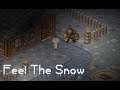 Feel The Snow #5 ~ Dwarf In The Darkness