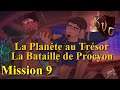 [FR] La Planète au Trésor: La Bataille de Procyon - Mission 9