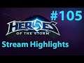 Heroes of the Storm Highlights - Part 105