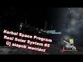 Kerbal Space Program Real Solar System #5 Új alapok mentén!