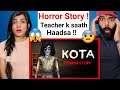 Kota Real Horror Story in Hindi - Kota Factory | Hindi Horror Stories | सच्ची कहानी | KM E135🔥🔥🔥