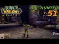 Let's Play WoW - CLASSIC - Orc Hunter - Part 51 - Gameplay Walkthrough