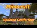 Minecraft Castle Update Tour