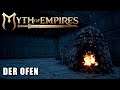Myth of Empires 🐲 Der Ofen #08 [Lets Play | Gameplay Deutsch]