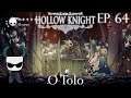 O Tolo - Hollow Knight Gameplay PT BR - Episódio 64