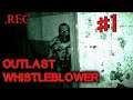 Outlast: Whistleblower #1 - To Serve Man