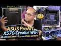 Preview ASUS ProArt X570-Creator WIFI บอร์ดเทพค่าย AMD สุดทุกอย่างงาน Video Content ลุยหนักยาวๆ 24/7