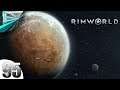 Rimworld Live Stream (Expertise - 95)