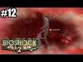 STANLEY ES UN TRAIDOR #12 | BIOSHOCK 2 REMASTERED | THECHRISVAZQUEZ | Gameplay Español Latino