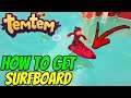Temtem - How to SURF? - How to get SURFBOARD?