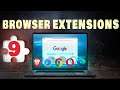 9 Most useful Browser Extensions for Chrome, Edge, Brave, Opera etc. - Makes browsing 10X Better !