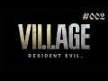 "Bosse: Lady Dimitrescu und Donna Beneviento!" - Let´s play: Resident Evil Village #002 [deutsch]