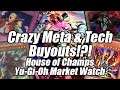 Crazy Tech & Meta Buyouts!? Maximum Gold Presales Heat Up!!! House of Champs Yu-Gi-Oh Market Watch