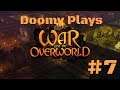 Doomy Plays: War for the Overworld | Episode 7 (Rhakos' Realm - Heart Attack)
