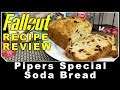 Fallout Recipe Review - Pipers Special Soda Bread