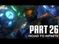 Halo 3 Campaign Legendary Part 26 || Road to Infinite ||