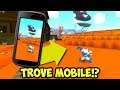 How to Play Trove on Mobile Tutorial