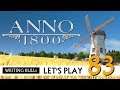 Let's Play: Anno 1800 (83) [Deutsch]