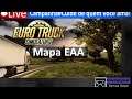 🔴 Live_Euro truck Simulator 2  Mapa_EAA Vamos viajar!!!🎮