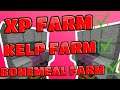 MINECRAFT XP FARM AND KELP FARM AND BONEMEAL FARM