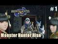 Monster Hunter Rise #1 กลับสู่พื้นฐาน
