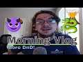 Morning Vlog 67 "Small Update and More DnD"