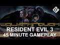 Resident Evil 3 - 45 Minutes of Gameplay HD