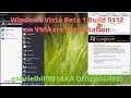 Running Windows Vista Beta 1 Build 5112 inside Windows XP (VMware Workstation)
