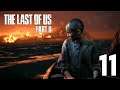 The Last Of Us Part II: L'ÎLE aux SCARS #11 (Let's Play Fr)