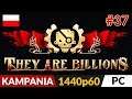 They Are Billions PL 💀 Kampania odc.37 (#37) 💪 Trujące bagno 500% cz.1 | Gameplay po polsku