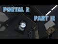THIS IS BAD: Let's Play Portal 2 Part 12