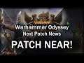 Warhammer Odyssey | Next Patch News & Information 5