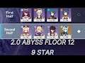 2.0 Abyss Floor 12 - 9 star