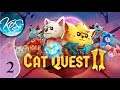 Cat Quest II Ep 2: PURRFECTLY DANGEROUS - (Cat & Dog RPG Adventure!)