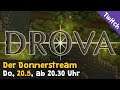 Donnerstream: Drova - 2D-Rollenspiel Teaser & Entwicklergespräch (Do, 20.5., 20.30 Uhr, Twitch)