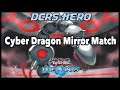 [DUEL LINKS] The BEST Cyber Dragon Mirror Match
