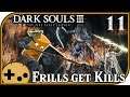 Fashion Souls This is Not! - Dark Souls 3 Co-Op  Ep. -11-