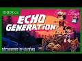 (FR) Démo : Echo Generation - Id@Xbox