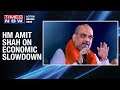 Home Minister Amit Shah speaks on economic slowdown | EXCLUSIVE