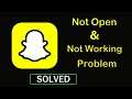 How to Fix SnapChat App Not Working / Not Opening Problem in Android & Ios