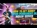 How to Get Permanent Bunny Mp40 In India Server ❤️-Garena Free fire